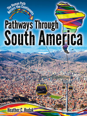 cover image of Pathways Through South America
